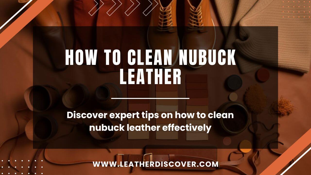 An application scenario or product detail of how to clean nubuck leather - Image 18