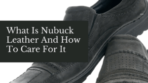 Featured image for the nubuck leather maintenance guide
