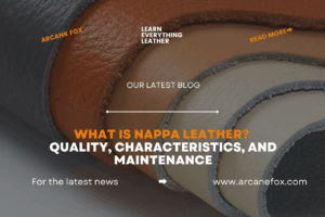 Featured image for the what is napa leather guide